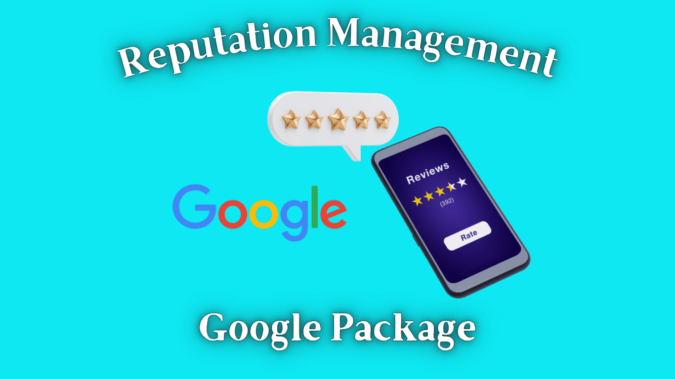 Google Reputation Package